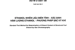 Tiêu chuẩn quốc gia TCVN 7864:2013 (ASTM D 5501-09) về Ethanol nhiên liệu biến tính – Xác định hàm lượng ethanol – Phương pháp sắc ký khí