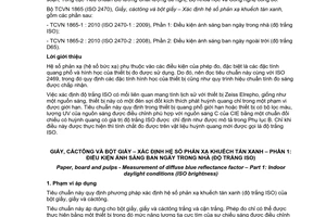 Tiêu chuẩn quốc gia TCVN 1865-1:2010 (ISO 2470-1 : 2009) về Giấy, cáctông và bột giấy - Xác định hệ số phản xạ khuếch tán xanh - Phần 1: Điều kiện ánh sáng ban ngày trong nhà (độ trắng ISO)