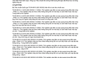 Tiêu chuẩn quốc gia TCVN 6613-1-2:2010 (IEC 60332-1-2:2004) về Thử nghiệm cáp điện và cáp quang trong điều kiện cháy - Phần 1-2: Thử nghiệm cháy lan theo chiều thẳng đứng đối với một dây có cách điện hoặc một cáp - Quy trình ứng với nguồn cháy bằng khí trộn trước có công suất 1kW