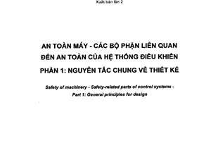 Tiêu chuẩn quốc gia TCVN 7384-1:2010 (ISO 13849-1:2006/Cor 1:2009) về An toàn máy - Các bộ phận liên quan đến an toàn của hệ thống điều khiển - Phần 1: Nguyên tắc chung về thiết kế