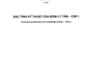 Tiêu chuẩn quốc gia TCVN 8531:2010 (ISO 9905:1994) về  Đặc tính kỹ thuật của bơm ly tâm - Cấp 1