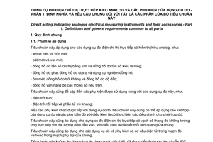 Tiêu chuẩn quốc gia TCVN 8098-1:2010 (IEC 60051-1:1997) về Dụng cụ đo điện chỉ thị trực tiếp kiểu analog và các phụ kiện của dụng cụ đo - Phần 1: Định nghĩa và yêu cầu chung đối với tất cả các phần của bộ tiêu chuẩn này