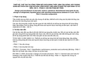Tiêu chuẩn quốc gia TCVN 8615-3:2010 (EN 14620-3:2006) về Thiết kế, chế tạo tại công trình bể chứa bằng thép, hình trụ đứng, đáy phẳng dùng để chứa các loại khí hóa lỏng được làm lạnh ở nhiệt độ vận hành từ 0 độ C đến -165 độ C - Phần 3: Các bộ phận bê tông