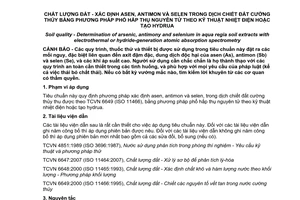 Tiêu chuẩn quốc gia TCVN 8467:2010 (ISO 20280:2007) về Chất lượng đất - Xác định asen, antimon và selen trong dịch chiết đất cường thủy bằng phương pháp phổ hấp thụ nguyên tử theo kỹ thuật nhiệt điện hoặc tạo hydrua