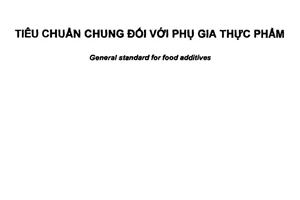 Tiêu chuẩn quốc gia TCVN 5660:2010 (CODEX STAN 192-1995, Rev.10-2009) về Tiêu chuẩn chung đối với phụ gia thực phẩm