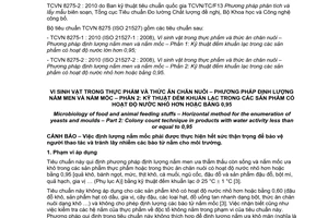Tiêu chuẩn quốc gia TCVN 8275-2:2010 về Vi sinh vật trong thực phẩm và thức ăn chăn nuôi - Phương pháp định lượng nấm men và nấm mốc - Phần 2: Kỹ thuật đếm khuẩn lạc trong các sản phẩm có hoạt độ nước nhỏ hơn hoặc bằng 0,95