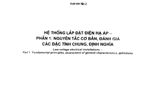 Tiêu chuẩn quốc gia TCVN 7447-1:2010 (IEC 60364-1:2005) về Hệ thống lắp đặt điện hạ áp - Phần 1: Nguyên tắc cơ bản, đánh giá các đặc tính chung, định nghĩa