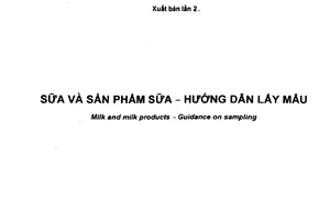 Tiêu chuẩn quốc gia TCVN 6400:2010 (ISO 707:2008/IDF 50:2008) về Sữa và các sản phẩm sữa - Hướng dẫn lấy mẫu