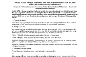 Tiêu chuẩn quốc gia TCVN 8109:2009 (ISO 1737 : 2008) về Sữa cô đặc và sữa đặc có đường - Xác định hàm lượng chất béo - Phương pháp khối lượng (Phương pháp chuẩn)
