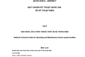 Quy chuẩn kỹ thuật Quốc gia QCVN QTĐ-6: 2009/BCT về kỹ thuật điện - tập 6: vận hành, sửa chữa trang thiết bị hệ thống điện do Bộ Công thương ban hành