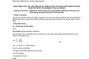 Tiêu chuẩn quốc gia TCVN 9148:2012 về Công trình thủy lợi - Xác định hệ số thấm của đất đá chứa nước bằng phương pháp hút nước thí nghiệm từ các lỗ khoan