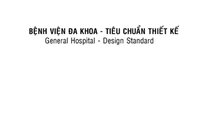 Tiêu chuẩn quốc gia TCVN 4470:2012 về Bệnh viện đa khoa - Tiêu chuẩn thiết kế