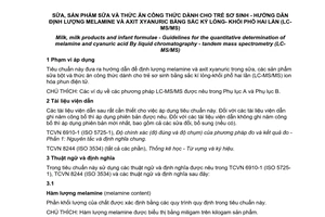 Tiêu chuẩn quốc gia TCVN 9048:2012 (ISO/TS 15495:2010) về sữa, sản phẩm sữa và thức ăn công thức dành cho trẻ sơ sinh - Hướng dẫn định lượng melamine và axit xyanuric bằng sắc ký lỏng- khối phổ hai lần (LC-MS/MS)
