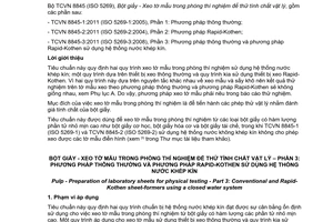 Tiêu chuẩn quốc gia TCVN 8845-3:2011 (ISO 5269-3:2008) về Bột giấy – Xeo tờ mẫu trong phòng thí nghiệm để thử tính chất vật lý – Phần 3: Phương pháp thông thường và Phương pháp Rapid-Kothen sử dụng hệ thống nước khép kín