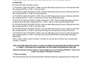 Tiêu chuẩn quốc gia TCVN 6610-6:2011 (IEC 60227-6 : 2001) về Cáp cách điện bằng polyvinyl clorua có điện áp danh định đến và bằng 450/750V – Phần 6: Cáp dùng cho thang máy và cáp dùng cho đoạn nối chịu uốn