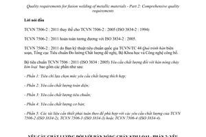 Tiêu chuẩn quốc gia TCVN 7506-2:2011 (ISO 3834-2 : 2005) về Yêu cầu chất lượng đối với hàn nóng chảy kim loại - Phần 2: Yêu cầu chất lượng toàn diện
