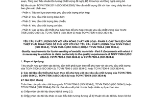 Tiêu chuẩn quốc gia TCVN 7506-5:2011 (ISO 3834-5:2005) về Yêu cầu chất lượng đối với hàn nóng chảy kim loại - Phần 5: Các tài liệu cần thiết phải tuân theo để phù hợp với các yêu cầu chất lượng của TCVN 7506-2 (ISO 3834-2), TCVN 7506-3 (ISO 3834-3) hoặc TCVN 7506-4 (ISO 3834-4)