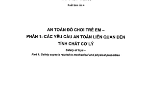 Tiêu chuẩn quốc gia TCVN 6238-1:2011 (ISO 8124-1:2009) về An toàn đồ chơi trẻ em - Phần 1: Các khía cạnh an toàn liên quan đến tính chất cơ lý