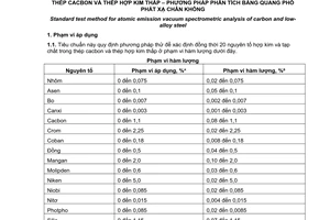 Tiêu chuẩn quốc gia TCVN 8998:2011 (ASTM E 145-08) về Thép cacbon và thép hợp kim thấp - Phương pháp phân tích bằng quang phổ phát xạ chân không