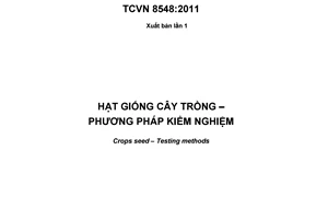 Tiêu chuẩn Việt Nam TCVN 8548:2011 về hạt giống cây trồng - phương pháp kiểm nghiệm