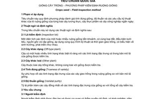 Tiêu chuẩn Việt Nam TCVN 8550:2011 về giống cây trồng - phương pháp kiểm định ruộng giống