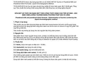 Tiêu chuẩn quốc gia TCVN 8476:2010 về Sữa bột và thức ăn dạng bột theo công thức dành cho trẻ sơ sinh - Xác định hàm lượng Taurine bằng phương pháp sắc kí lỏng