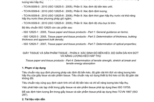 Tiêu chuẩn quốc gia TCVN 8309-4:2010 (ISO 12625-4 : 2005) về Giấy tissue và sản phẩm tissue - Phần 4: Xác định độ bền kéo, độ giãn dài khi đứt và năng lượng kéo hấp thụ