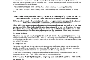 Tiêu chuẩn quốc gia TCVN 7082-2:2010 (ISO 3890-2:2009) về Sữa và sản phẩm sữa – Xác định dư lượng hợp chất clo hữu cơ (thuốc bảo vệ thực vật) – Phần 2: Phương pháp tinh sạch dịch chiết thô và khẳng định