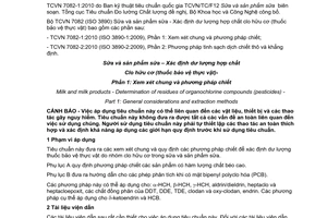 Tiêu chuẩn quốc gia TCVN 7082-1:2010 (ISO 3890-1:2009) về Sữa và sản phẩm sữa – Xác định dư lượng hợp chất clo hữu cơ (thuốc bảo vệ thực vật) – Phần 1: Xem xét chung và phương pháp chiết