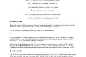 Tiêu chuẩn quốc gia TCVN 5465-17:2009 (ISO 1833-17 : 2006) về Vật liệu dệt - Phân tích định lượng hóa học - Phần 17: Hỗn hợp xơ clo (polyme đồng nhất của vinyl clorua) và một số xơ khác (Phương pháp sử dụng axit sunphuric)