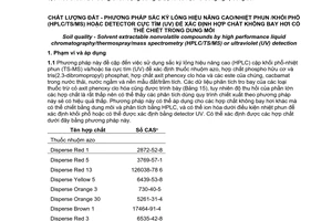 Tiêu chuẩn quốc gia TCVN 6134:2009 (EPA Method 8321A) về Chất lượng đất - Phương pháp sắc ký lỏng hiệu năng cao/nhiệt phun/ khối phổ (HPLC/TS/MS) hoặc Detector cực tím (UV) để xác định hợp chất không bay hơi có thể chiết trong dung môi