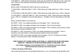 Tiêu chuẩn quốc gia TCVN 6592-4-1:2009 (IEC 60947-4-1 : 2002) về Thiết bị đóng cắt và điều khiển hạ áp - Phần 4-1: Côngtắctơ và bộ khởi động động cơ - Côngtắctơ và bộ khởi động động cơ kiểu điện-cơ