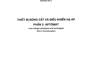 Tiêu chuẩn quốc gia TCVN 6592-2:2009 (IEC 60947-2 : 2009) về Thiết bị đóng cắt và điều khiển hạ áp - Phần 2: Áptômát