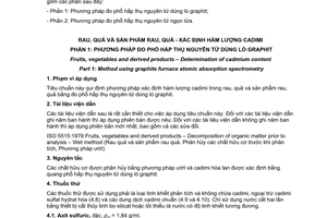 Tiêu chuẩn Việt Nam TCVN 7768-1:2007 (ISO 6561-1:2005) về rau, quả và sản phẩm rau, quả - Xác định hàm lượng cadimi - Phần 1: Phương pháp đo phổ hấp thụ nguyên tử dùng lò graphit