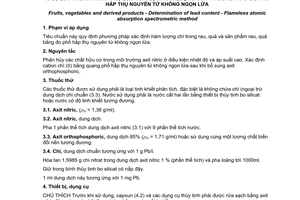 Tiêu chuẩn Việt Nam TCVN 7766:2007 (ISO 6633:1984) về rau, quả và sản phẩm rau, quả - Xác định hàm lượng chì - Phương pháp đo phổ hấp thụ nguyên tử không ngọn lửa