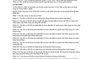 Tiêu chuẩn quốc gia TCVN 7590-2-3:2007 (IEC 61347-2-3 : 2004, With Amendment 2 : 2006) về Bộ điều khiển bóng đèn - Phần 2-3: Yêu cầu cụ thể đối với balát điện tử được cấp điện từ nguồn xoay chiều dùng cho bóng đèn huỳnh quang