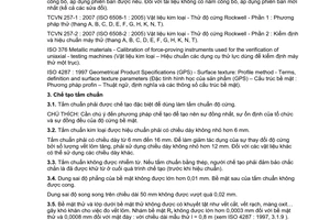 Tiêu chuẩn quốc gia TCVN 257-3:2007 (ISO 6508-3 : 2005) về Vật liệu kim loại - Thử độ cứng Rockwell - Phần 3: Hiệu chuẩn tấm chuẩn (thang A, B, C, D, E, F, G, H, K, N, T)