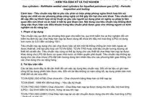 Tiêu chuẩn quốc gia TCVN 7832:2007 (ISO 10464 : 2004) về Chai chứa khí - Chai thép hàn nạp lại được dùng cho khí dầu mỏ hoá lỏng (LPG) - Kiểm tra định kỳ và thử nghiệm