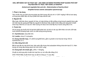 Tiêu chuẩn quốc gia TCVN 6353:2007 (ISO 12193:2004) về Dầu mỡ động vật và thực vật - Xác định chì bằng phương pháp quang phổ hấp thụ nguyên tử trực tiếp dùng lò Graphit