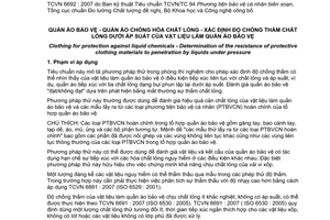 Tiêu chuẩn quốc gia TCVN 6692:2007 (ISO 13994 :2005, With Technical Corrigendum 1 : 2006) về quần áo bảo vệ - Quần áo chống hoá chất lỏng - Xác định độ chống thấm chất lỏng dưới áp suất của vật liệu làm quần áo bảo vệ