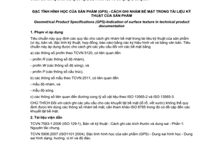 Tiêu chuẩn quốc gia TCVN 5707:2007 (ISO 1302:2002) về Đặc tính hình học của sản phẩm (GPS) - Cách ghi nhám bề mặt trong tài liệu kỹ thuật của sản phẩm