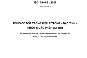Tiêu chuẩn quốc gia TCVN 7144-3:2007 (ISO 3046-3 : 2006) về Động cơ đốt trong kiểu pittông - Đặc tính - Phần 3: Các phép đo thử