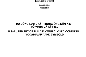 Tiêu chuẩn quốc gia TCVN 8112:2009 (ISO 4006 : 1991) về Đo lưu lượng lưu chất trong ống dẫn kín - Từ vựng và ký hiệu