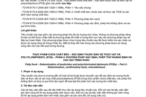 Tiêu chuẩn Việt Nam TCVN 8170-4:2009 (EN 1528-4:1996) về thực phẩm chứa chất béo - Xác định thuốc bảo vệ thực vật và polyclobiphenyl (PCB) - Phần 4: Phương pháp xác định, phép thử khẳng định và các quy trình khác