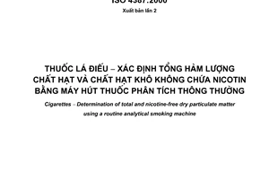 Tiêu chuẩn quốc gia TCVN 6680:2008 (ISO 4387:2000) về Thuốc lá điếu - Xác định tổng hàm lượng chất hạt và chất hạt khô không chứa nicotin bằng máy hút thuốc phân tích thông thường