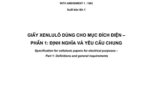 Tiêu chuẩn quốc gia TCVN 7920-1:2008 (IEC 60554-1 : 1977/Amd 1 : 1983) về Giấy xenlulô dùng cho mục đích điện - Phần 1: Định nghĩa và yêu cầu chung