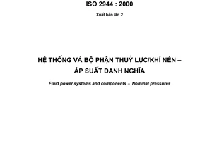 Tiêu chuẩn quốc gia TCVN 2144:2008 (ISO 2944 : 2000) về Hệ thống và bộ phận thuỷ lực/khí nén - Áp suất danh nghĩa