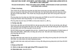 Tiêu chuẩn quốc giaTCVN 7868:2008 (EN 14103 : 2003) về Dẫn xuất dầu và mỡ - Este metyl axit béo (FAME) - Xác định hàm lượng este và este metyl axit linolenic