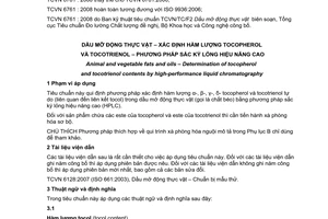 Tiêu chuẩn quốc gia TCVN 6761:2008 (ISO 9936:2006) về Dầu mỡ động thực vật - Xác định hàm lượng tocopherol và tocotrienol bằng phương pháp sắc ký lỏng hiệu năng cao