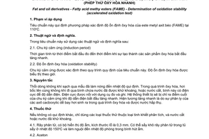 Tiêu chuẩn quốc gia TCVN 7895:2008 (EN 14112 : 2003) về Dẫn xuất dầu và mỡ - Este metyl axit béo (FAME) - Xác định độ ổn định oxy hoá (phép thử oxy hoá nhanh)